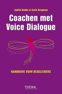 Coachen met Voice Dialogue : Handboek voor begeleiders