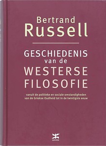 Geschiedenis van de westerse filosofie - vanuit de politieke en sociale omstandigheden van de Griekse Oudheid tot in de twintigste eeuw
