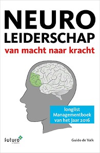 Neuroleiderschap  : van macht naar kracht