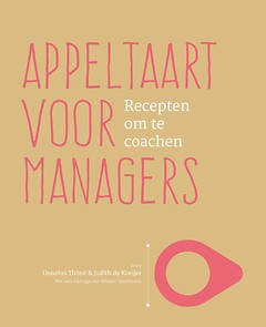 Appeltaart voor managers : recepten om te coachen