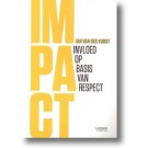Impact : Invloed op basis van respect (English edition)