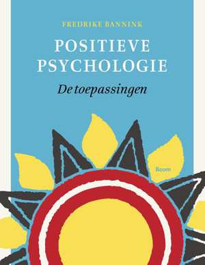 Positieve psychologie : De toepasingen