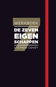 Werkboek : De zeven eigenschappen