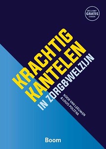 Krachtig kantelen in zorg en welzijn