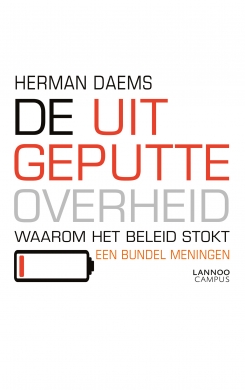 De uitgeputte overheid : Waarom het beleid stokt : een bundel meningen
