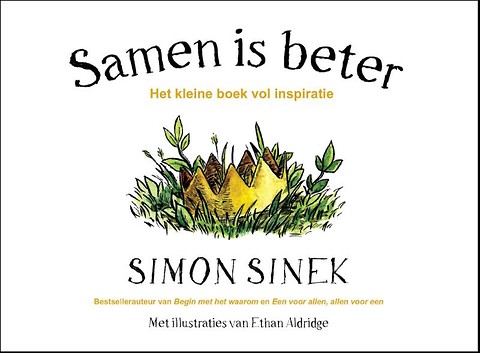 Samen is beter : Het kleine boek vol inspiratie