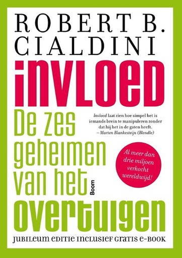 Invloed : de zes geheimen van het overtuigen