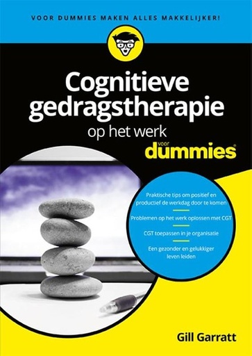 Cognitieve gedragstherapie op het werk voor dummies