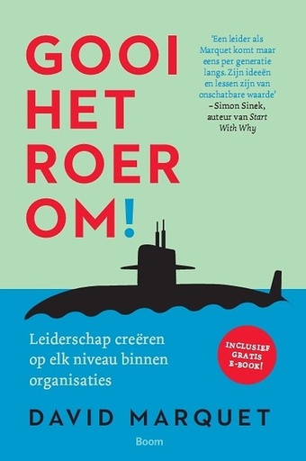 Gooi het roer om! Leiderschap creëren op elk niveau binnen organisaties