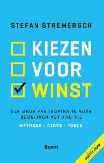 Kiezen voor winst : een bron van inspiratie voor bedrijven met ambitie