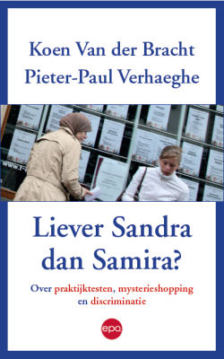 Liever Sandra dan Samira? Over praktijktesten, mysterieshopping en discriminatie