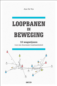 Loopbanen in beweging : 10 wegwijzers voor een duurzaam loopbaanbeleid