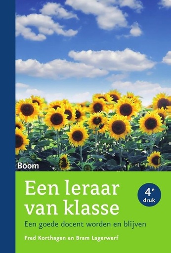 Een leraar van klasse : Een goede docent worden en blijven
