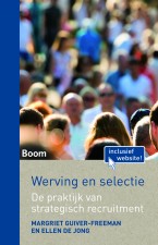 Werving en selectie : de praktijk van strategisch recruitment