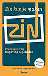 Zin kun je maken : Processen van zingeving begeleiden