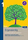 Ergovaardig Deel I : Inventarisatie en analyse