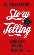 Storytelling : Verhalen maken merken
