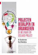 Projecten begrijpen en organiseren : De weg naar een geslaagd project