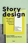 Storydesign : Het geheim achter een strategisch ijzersterk verhaal