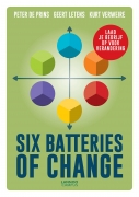 Six Batteries of Change : laad je bedrijf op voor verandering