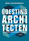 Goestingarchitecten : Van dwingende naar inspirerende organisaties