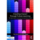 Creating impact through future learning : The high impact learning that lasts (HILL) model
