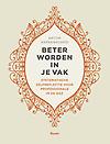 Beter worden in je vak : Systematische zelfreflectie voor professionals in de ggz