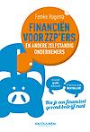 Financiën voor ZZP'ers en andere zelfstandige ondernemers : Hoe je een financieel gezond bedrijf runt