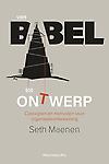 Van Babel tot ontwerp : Concepten en methoden voor organisatieontwikkeling
