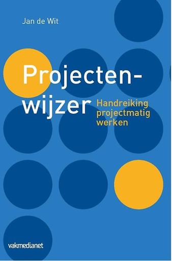 Projectenwijzer : Handreiking projectmatig werken