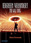 Iedereen verandert - nu wij nog
