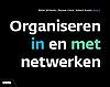 Organiseren in en met netwerken