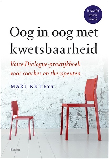 Oog in oog met kwetsbaarheid : Voice-Dialogue-Praktijkboek voor coaches en therapeuten