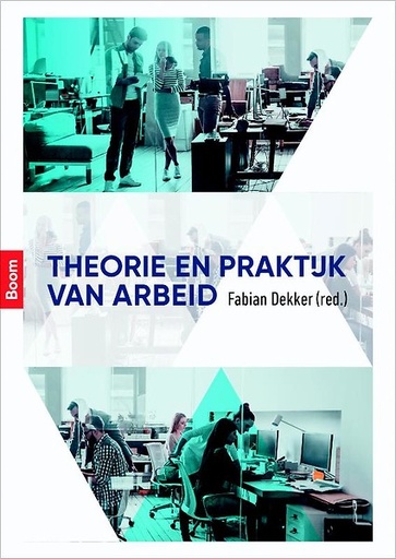 Theorie en praktijk van de arbeid