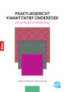 Praktijkgericht kwantitatief onderzoek : een praktische handleiding