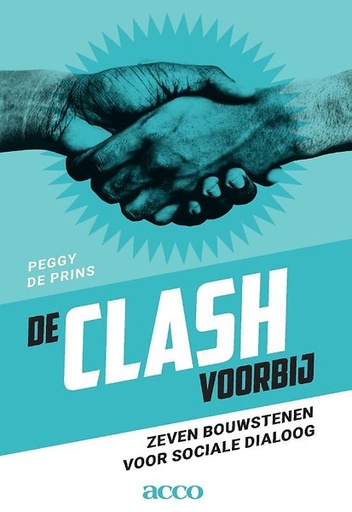 De clash voorbij : Zeven bouwstenen voor sociale dialoog