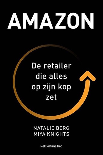 Amazon : De retailer die alles op zijn kop zet