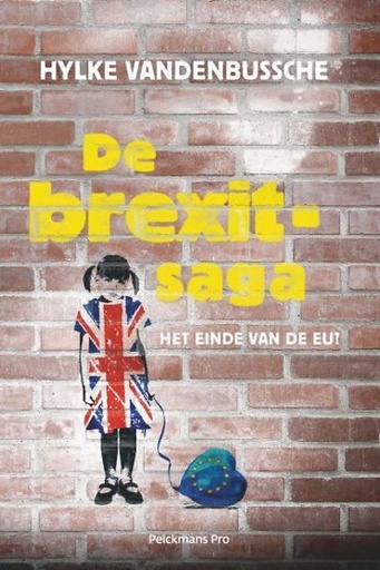 De brexit-saga. Het einde van de EU