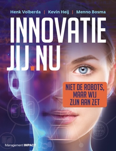 Innovatie Jij.nu : Niet de robots, maar wij zijn aan zet