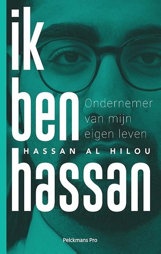 Ik ben Hassan : Ondernemer van mijn eigen leven