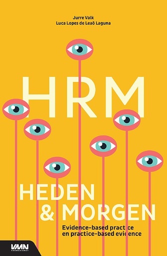 HRM Heden en Morgen : Evidence-based practice en practice-based evidence