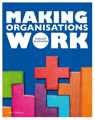 Making organizations work