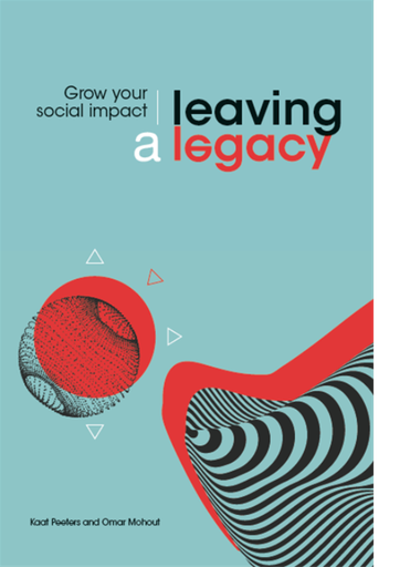 Leaving a legacy : Grow your social impact