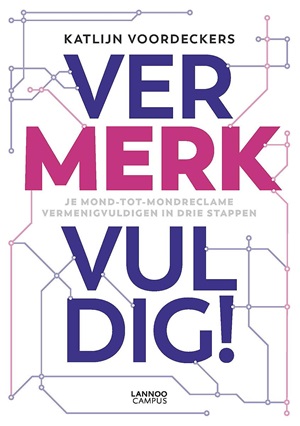 VerMERKvuldig! Je mond-tot-mondreclame vermenigvuldigen in drie stappen