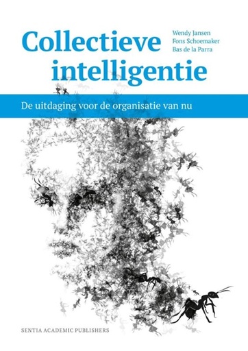 Collectieve intelligentie : De uitdaging voor de organisatie van nu