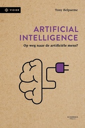 Artificial Intelligence : Op weg naar de artificiële mens