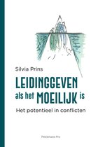 Leidinggeven als het moeilijk is : Het potentieel in conflicten