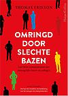 Omringd door slechte bazen : Leer beter communiceren met onmogelijke bazen en collega's