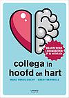 Collega in hoofd en hart : Waarderend leidinggeven op de werkvloer
