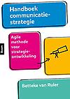 Handboek communicatie-strategie : Agile methode voor strategie-ontwikkeling